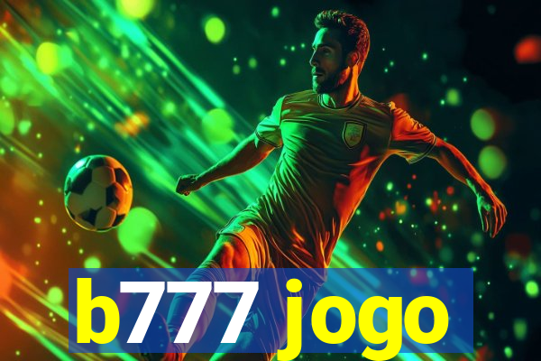 b777 jogo